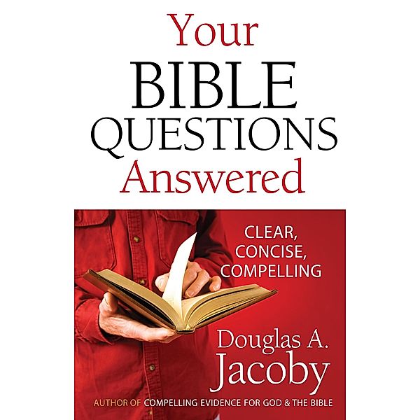 Your Bible Questions Answered, Douglas A. Jacoby