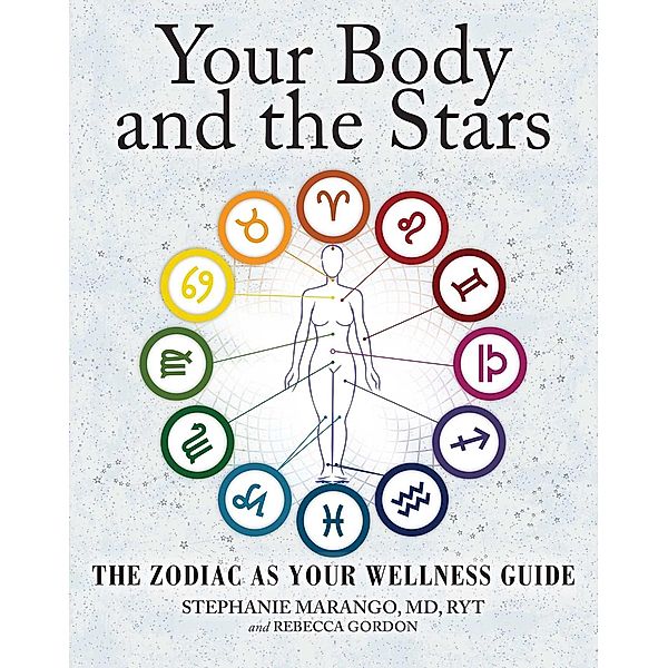 Your Body and the Stars, Stephanie Marango, Rebecca Gordon