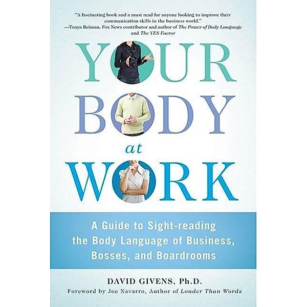 Your Body at Work, David Givens