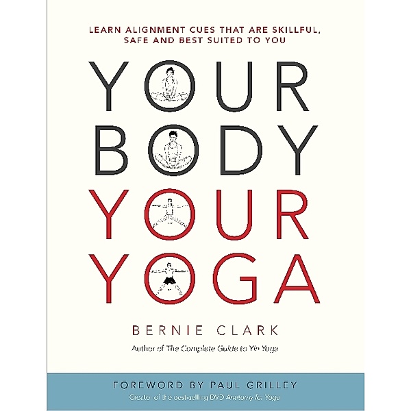 Your Body, Your Yoga, Bernie Clark