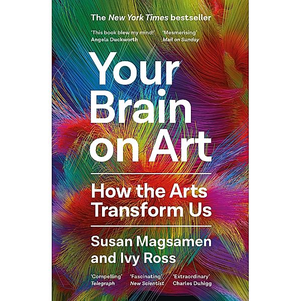 Your Brain on Art, Susan Magsamen, Ivy Ross