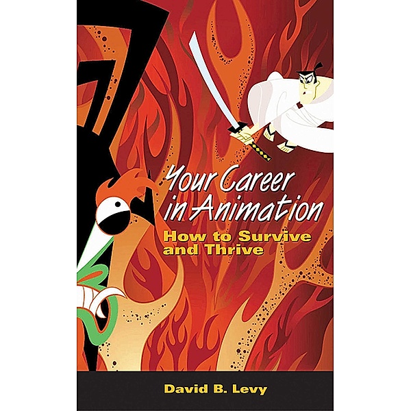 Your Career in Animation, David B. Levy