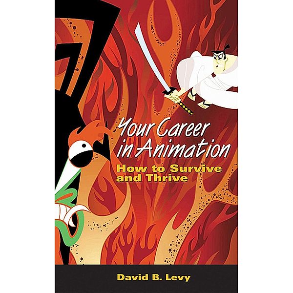 Your Career in Animation, David B. Levy