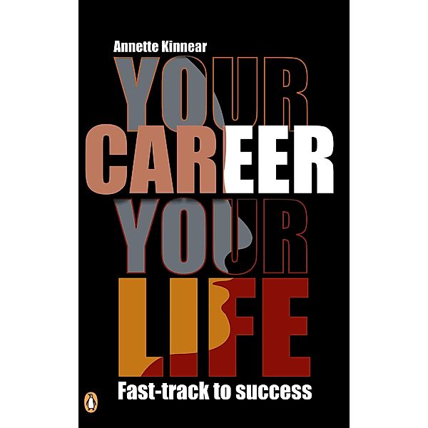 Your Career, Your Life, Annette Kinnear