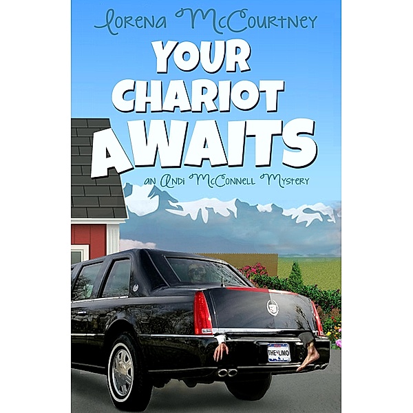 Your Chariot Awaits (The Andi McConnell Mysteries, #1) / The Andi McConnell Mysteries, Lorena McCourtney