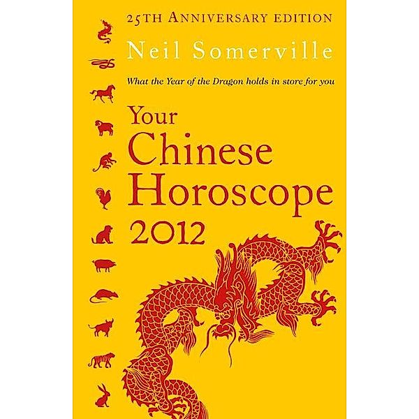 Your Chinese Horoscope 2012, Neil Somerville