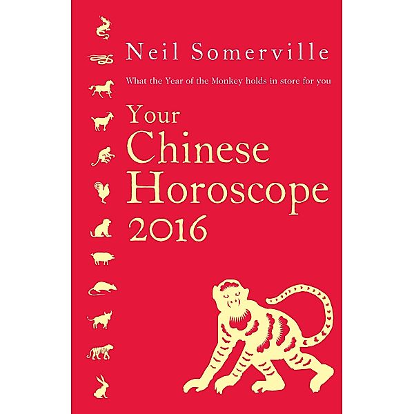 Your Chinese Horoscope 2016, Neil Somerville