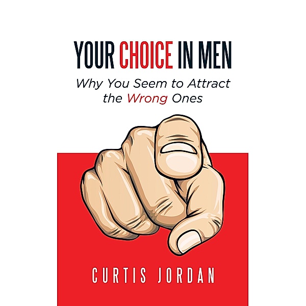 Your Choice in Men, Curtis Jordan