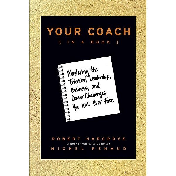Your Coach (in a Book), Robert Hargrove, Michel Renaud