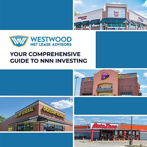 Your Comprehensive Guide to NNN Investing, The Westwood Team