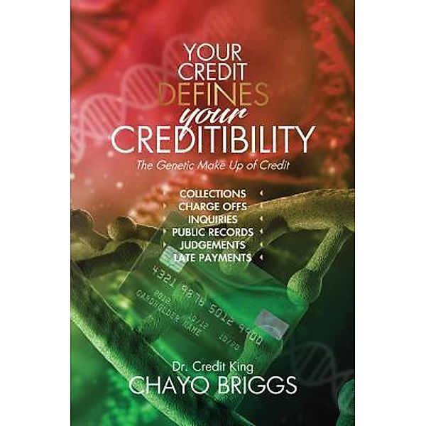 Your Credit Defines Your Creditibility / Writer's Publishing House, Chayo Briggs