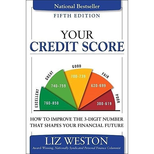 Your Credit Score, Liz Weston