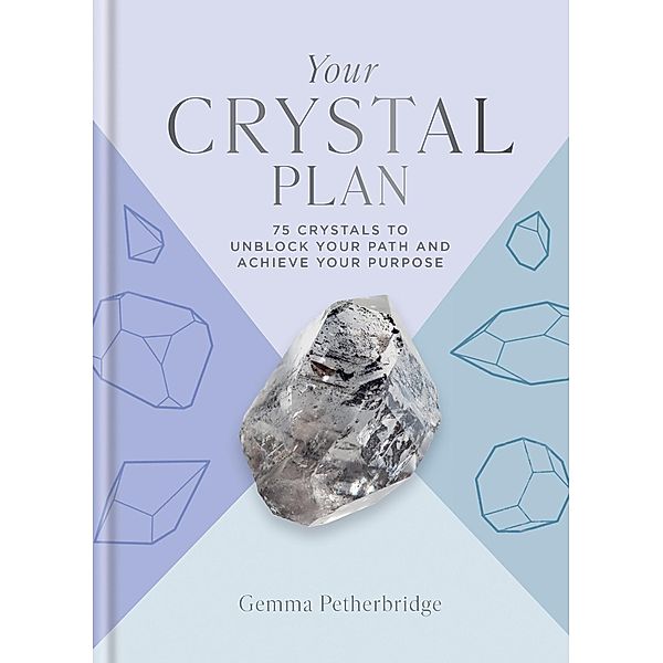 Your Crystal Plan, Gemma Petherbridge