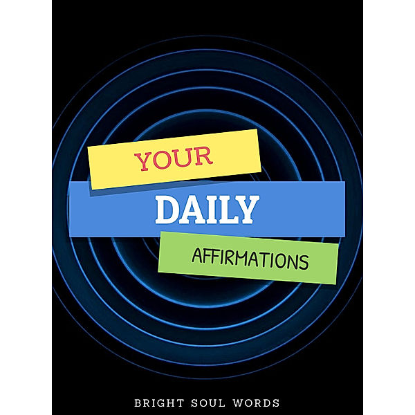 Your Daily Affirmations