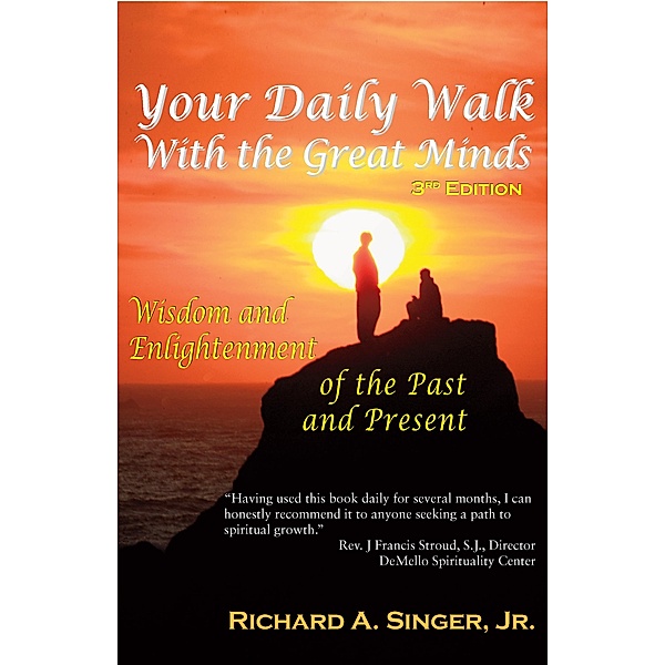 Your Daily Walk with The Great Minds / Spiritual Dimensions, Jr. Singer