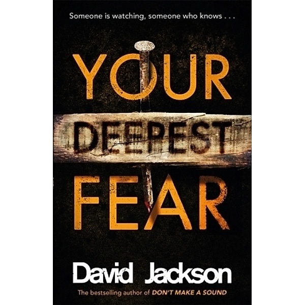 Your Deepest Fear, David Jackson
