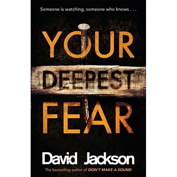 Your Deepest Fear, David Jackson