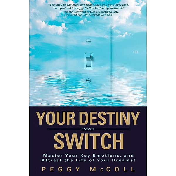 Your Destiny Switch, Peggy McColl