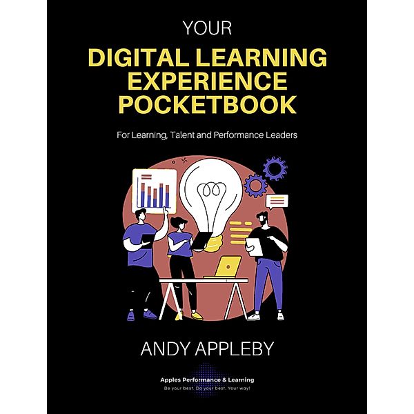 Your Digital Learning Experience Pocketbook., Andy Appleby