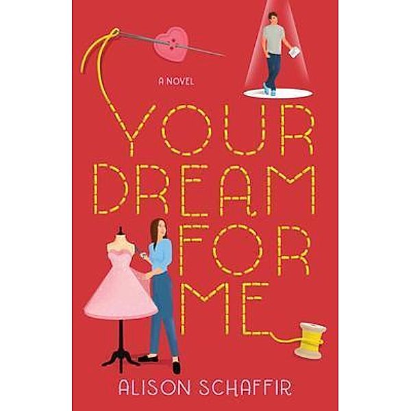 Your Dream For Me, Alison Schaffir