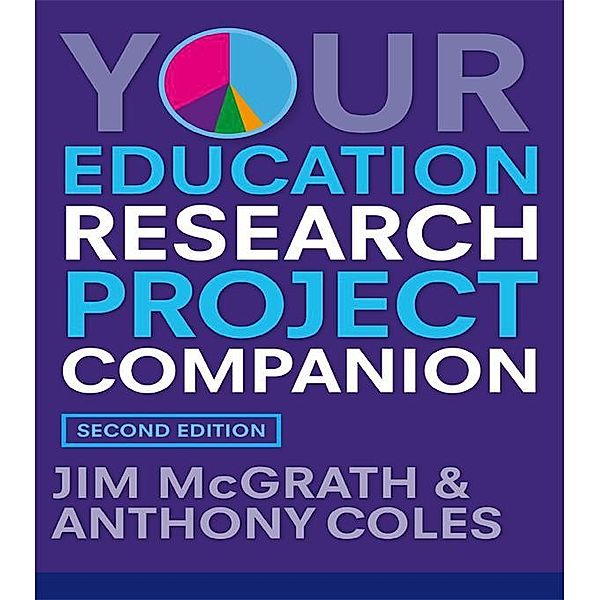 Your Education Research Project Companion, Jim Mcgrath, Anthony Coles