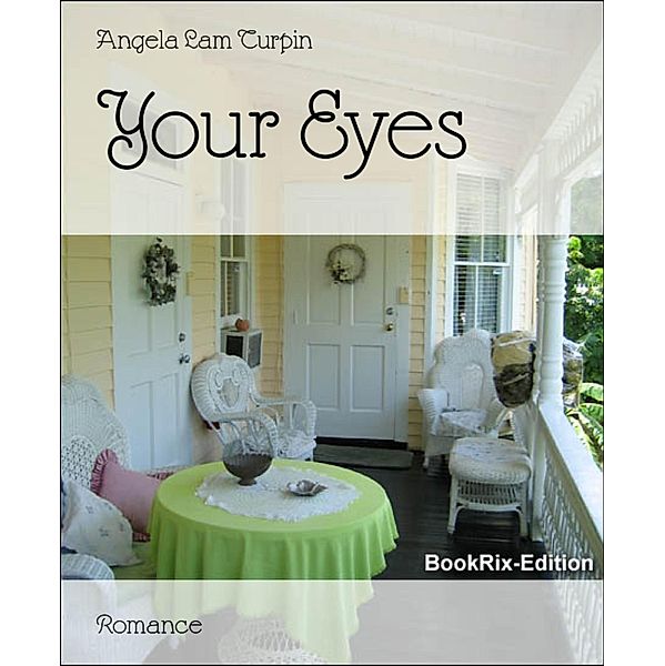 Your Eyes, Angela Lam Turpin