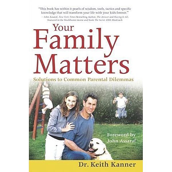 Your Family Matters, Keith Kanner