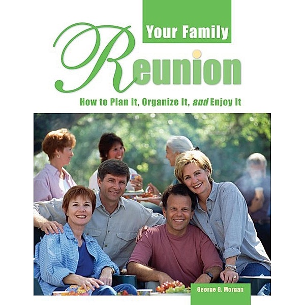 Your Family Reunion, George G. Morgan
