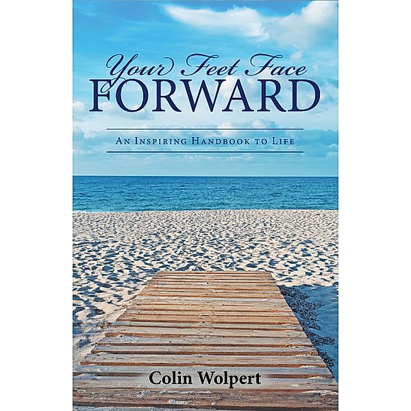 Your Feet Face Forward, Colin Wolpert