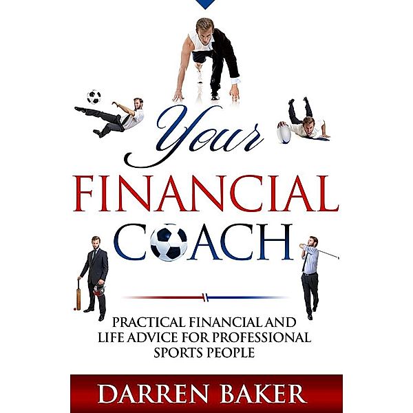 Your Financial Coach, Darren Baker