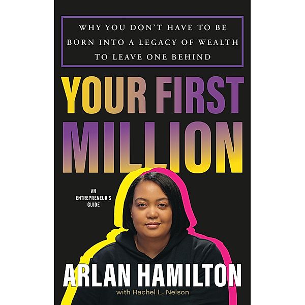 Your First Million, Arlan Hamilton