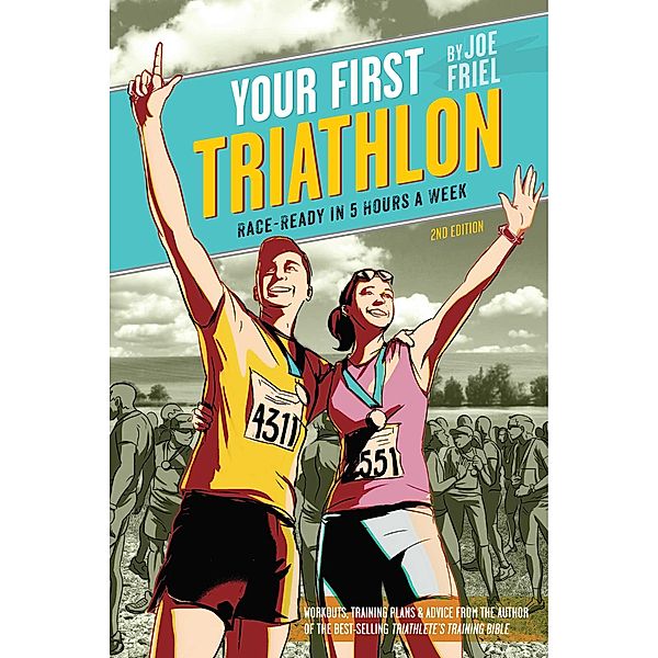 Your First Triathlon, Joe Friel