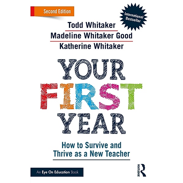 Your First Year, Todd Whitaker, Madeline Whitaker Good, Katherine Whitaker