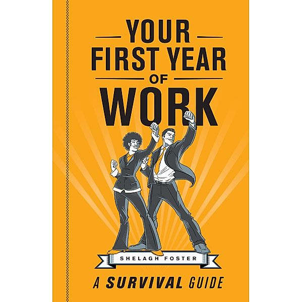 Your First Year of Work, Shelagh Foster