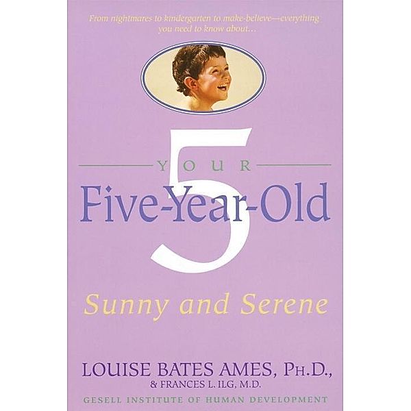 Your Five-Year-Old, Louise Bates Ames
