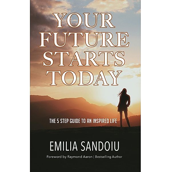 Your Future Starts Today, Emilia Sandoiu