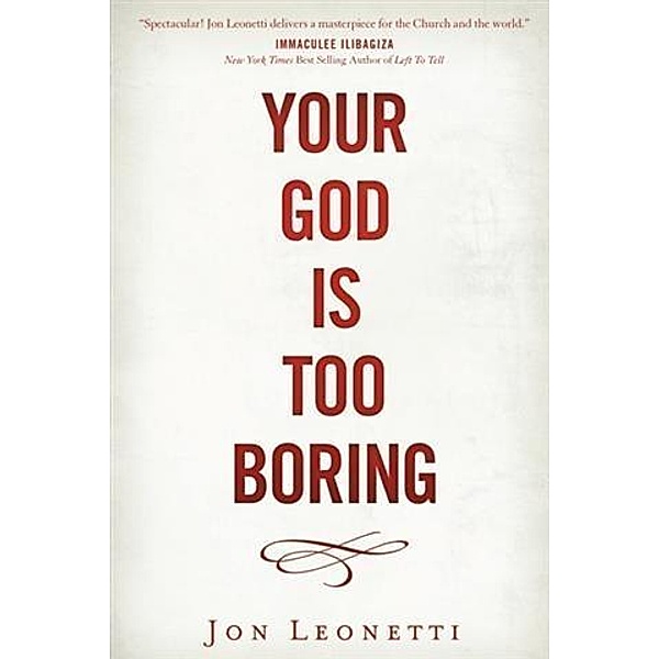 Your God is Too Boring, Jon Leonetti