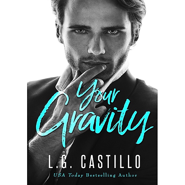 Your Gravity, L. G. Castillo