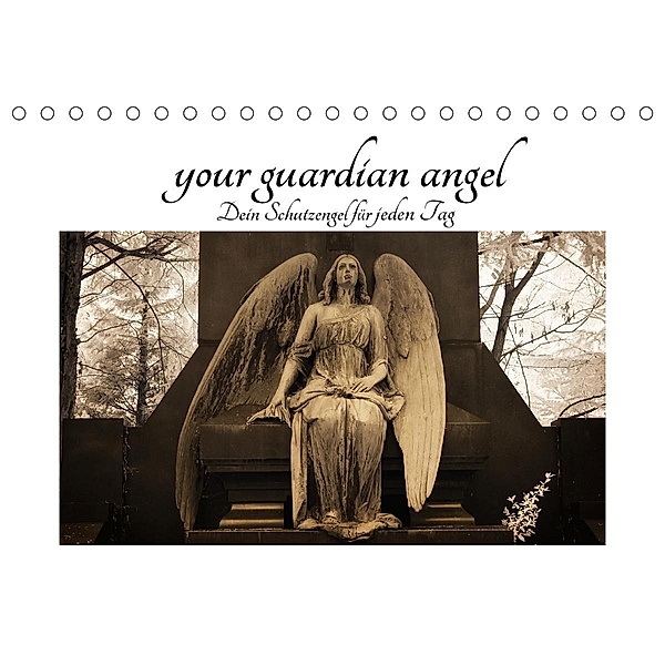 your guardian angel - Dein Schutzengel für jeden Tag (Tischkalender 2021 DIN A5 quer), Oliver Buchmann