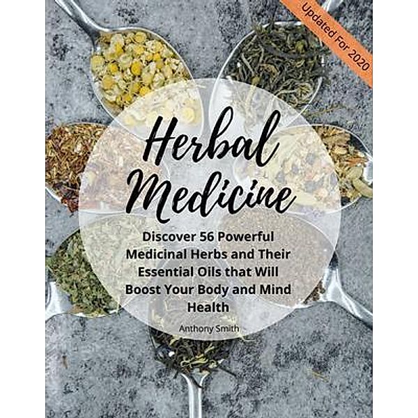 Your Guide for Herbal Medicine / Anthony Smith, Anthony Smith