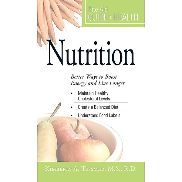Your Guide to Health: Nutrition, Kimberly A Tessmer