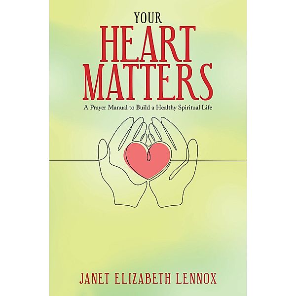 Your Heart Matters, Janet Elizabeth Lennox