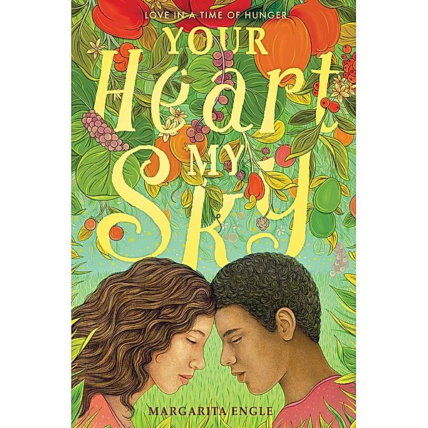 Your Heart, My Sky, Margarita Engle