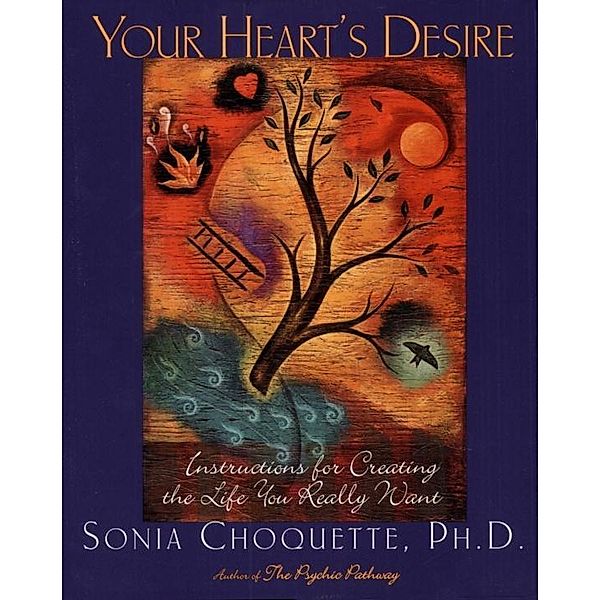 Your Heart's Desire, Sonia Choquette