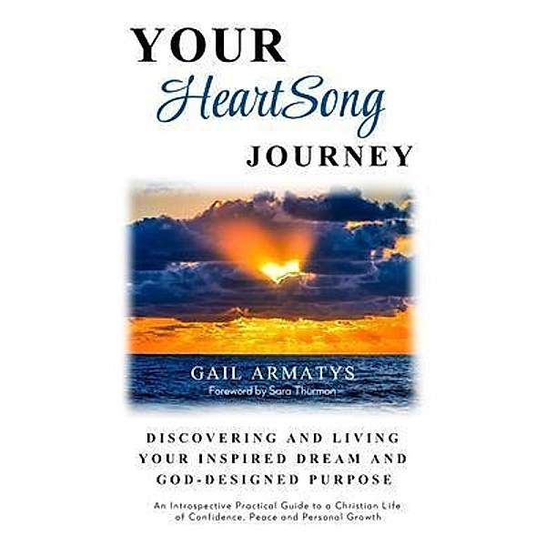 Your HeartSong Journey, Gail Armatys