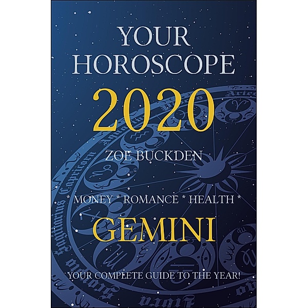 Your Horoscope 2020: Gemini, Zoe Buckden