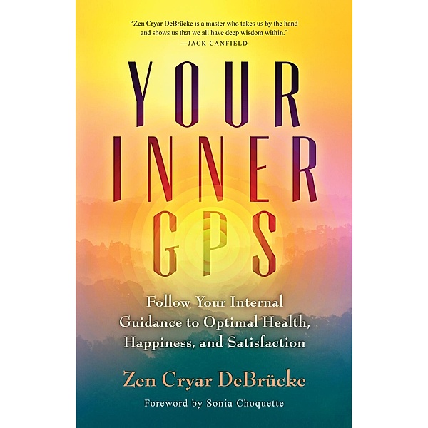 Your Inner GPS, Zen Cryar Debrücke