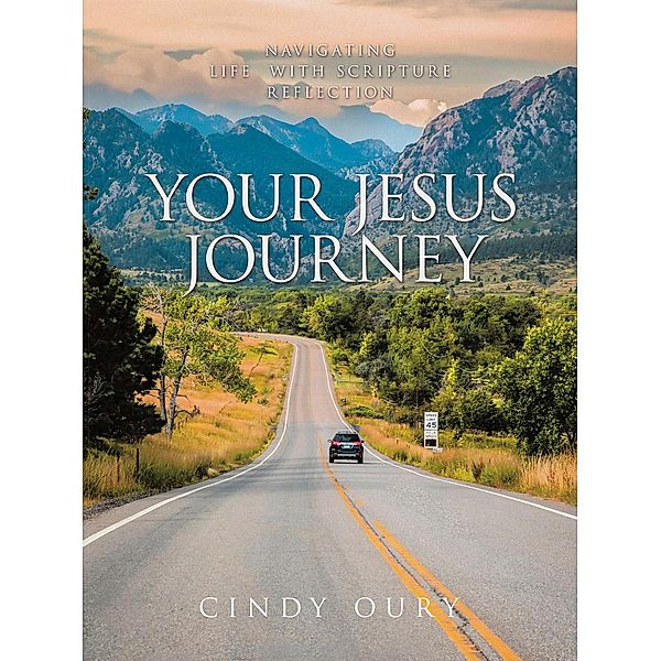 Your Jesus Journey, Cindy Oury