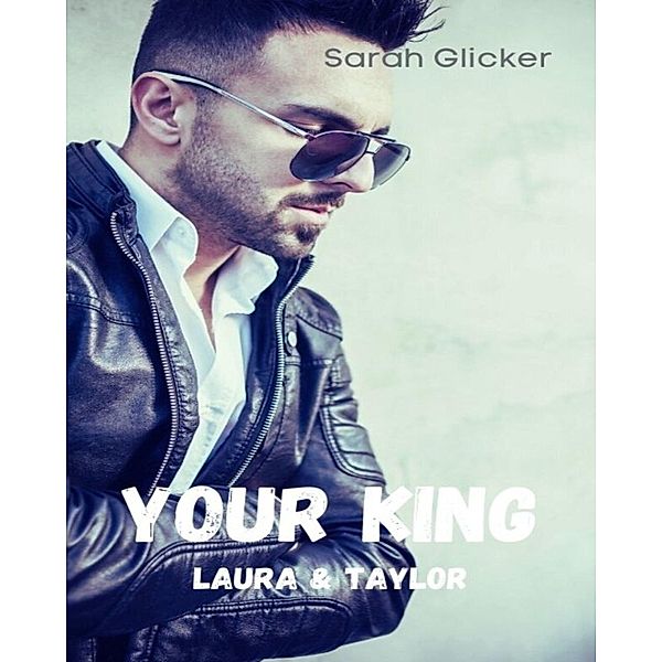 Your King / Mafia Boys Bd.2, Sarah Glicker