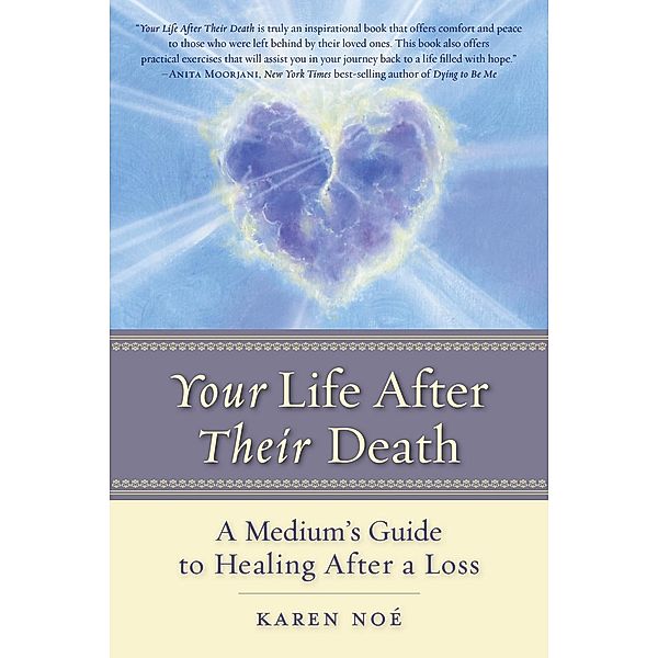 Your Life After Their Death, Karen Noe